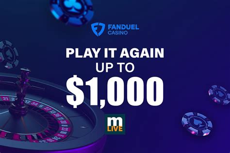FanDuel Casino Promo Code Grabs $1,000 Play it Again Bonus for New .